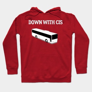 Down With Cis Bus Hoodie